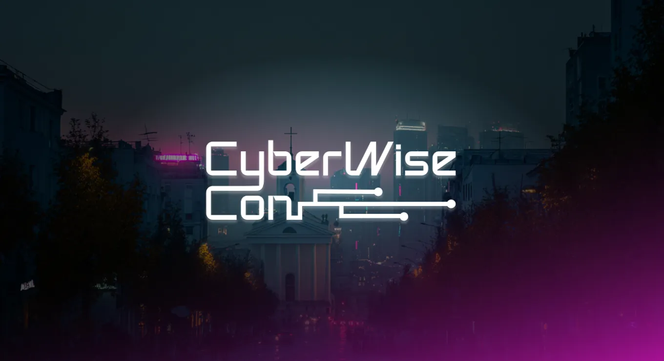 I was at CyberWiseCon in Vilnius