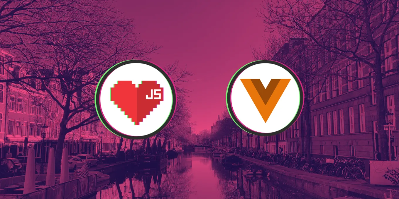 I was at the JS World and VueJS Amsterdam