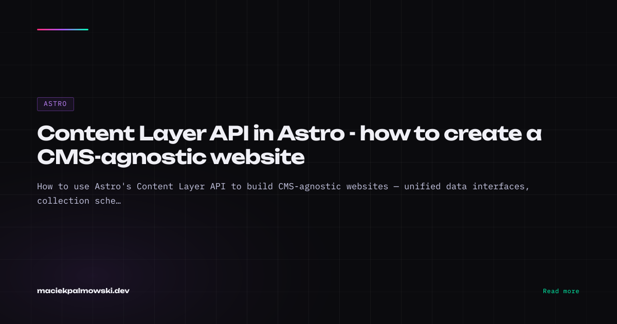 Content Layer API in Astro - how to create a CMS-agnostic website ...