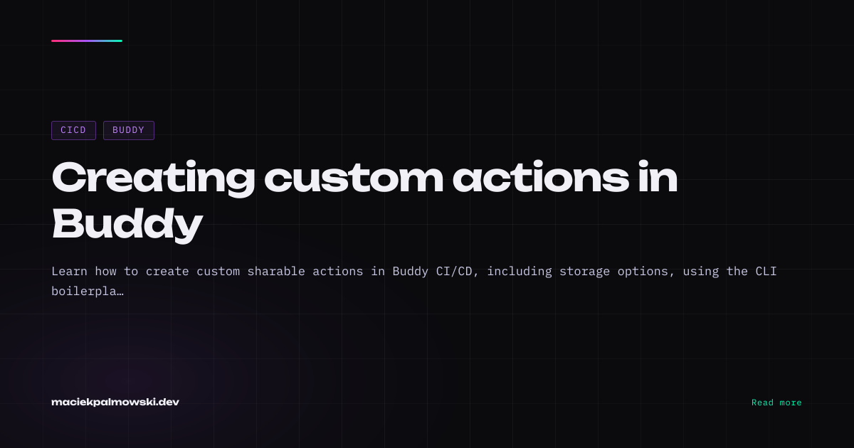 Creating custom actions in Buddy | Maciek Palmowski