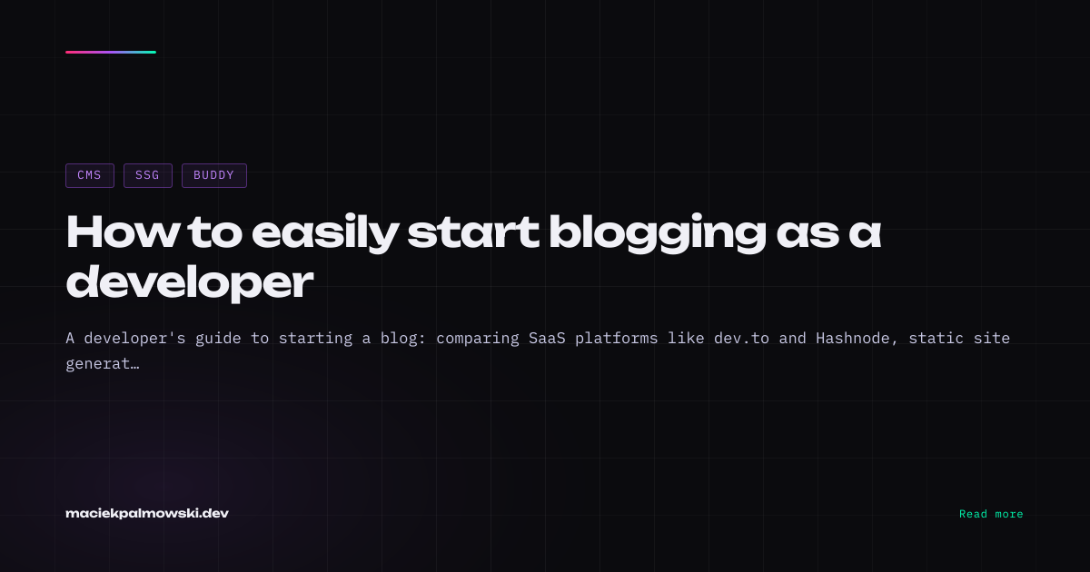 How to easily start blogging as a developer | Maciek Palmowski