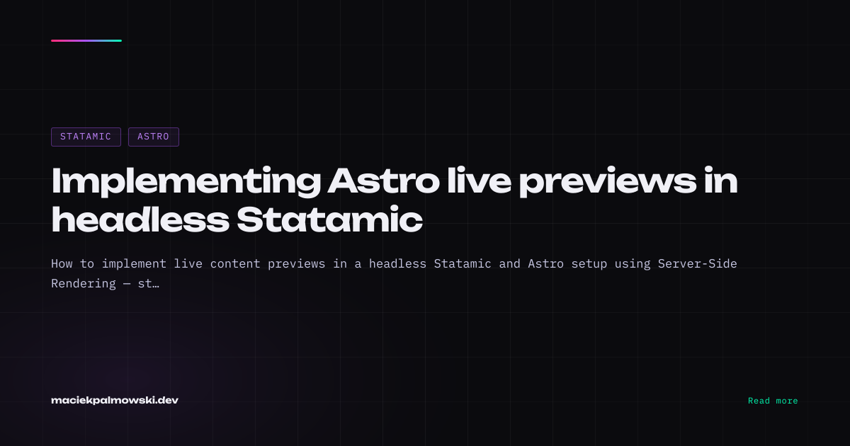 Implementing Astro live previews in headless Statamic | Maciek Palmowski